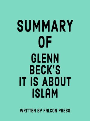 cover image of Summary of Glenn Beck's It IS About Islam